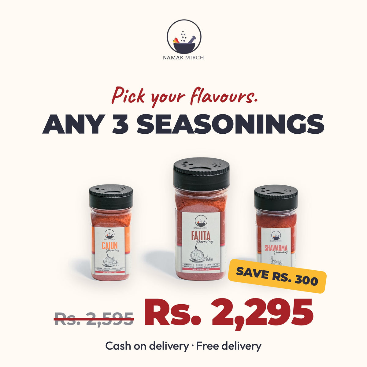 Any 3 Namak Mirch seasonings for Rs. 2,295